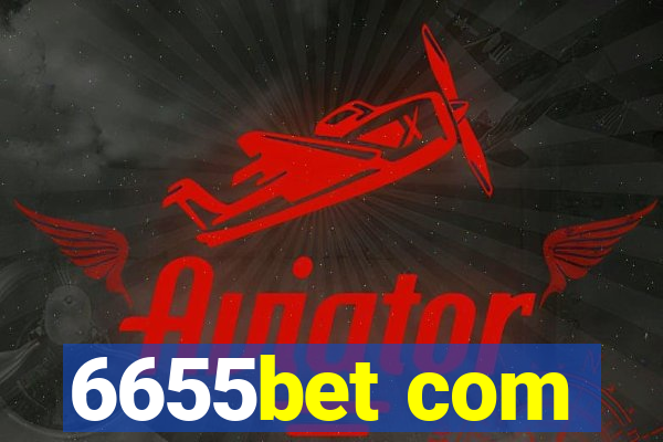 6655bet com